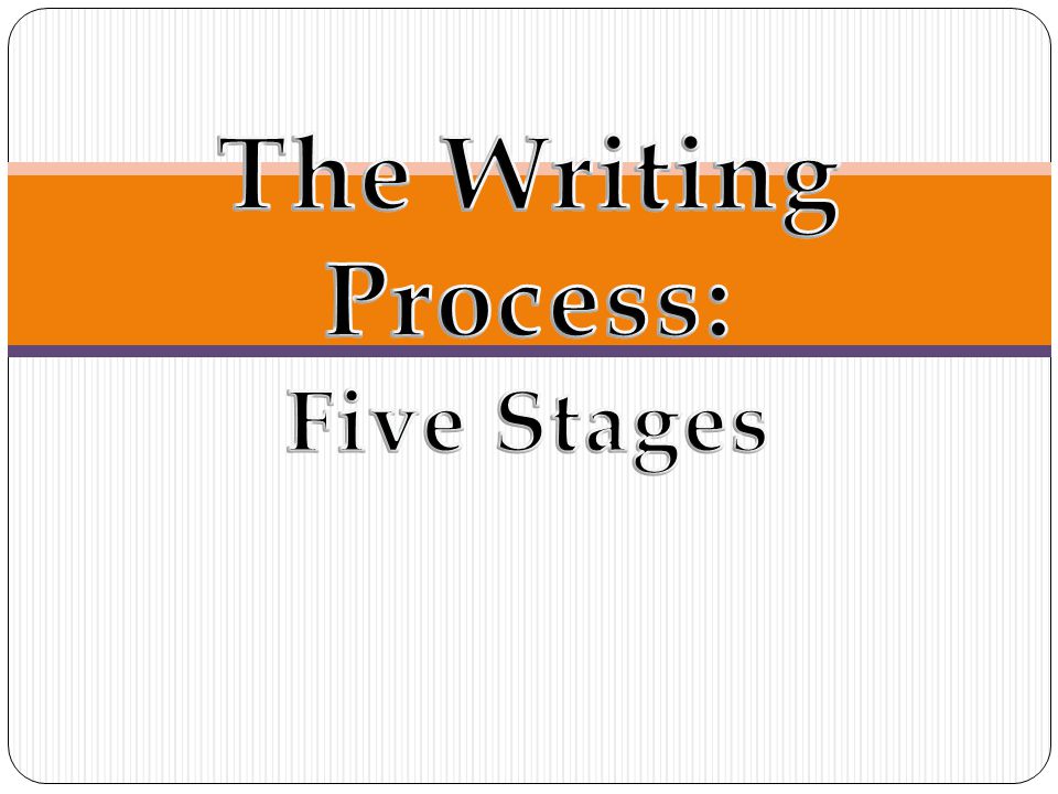 Five stages of the writing process